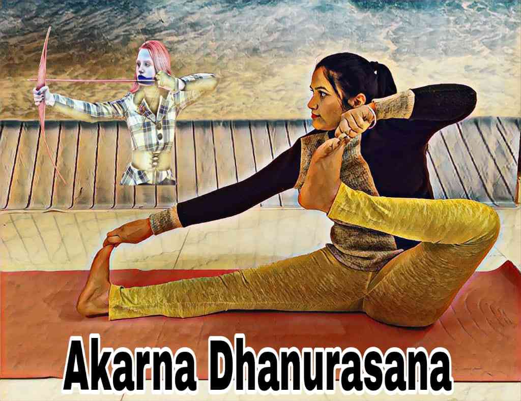 Akarna Dhanurasana (आकर्ण धनुरासन)