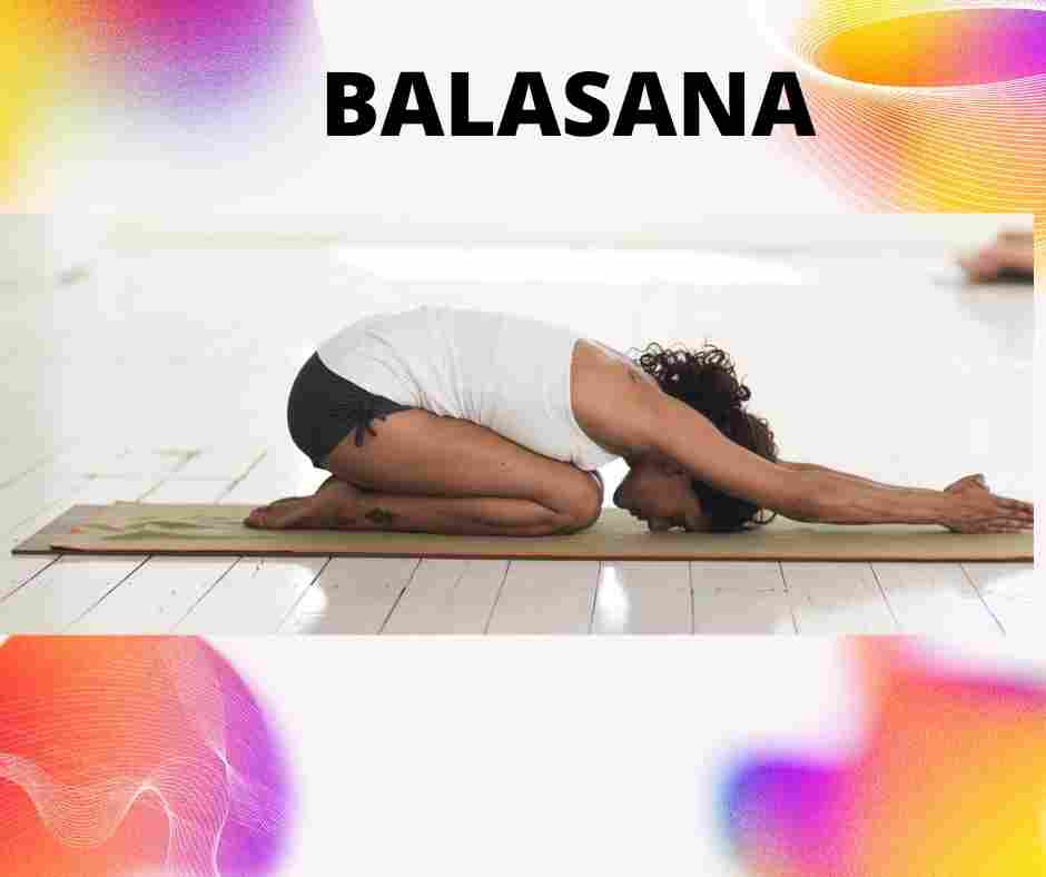 Balasana (Child’s Pose) Relaxed back pain